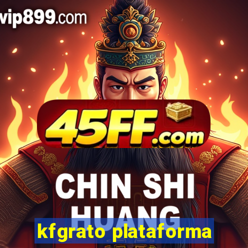 kfgrato plataforma